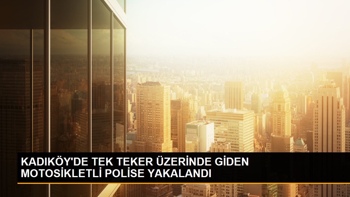Kadıköy'de Tek Teker Üzerinde İlerleyen Motosiklet Sürücüsüne 24 Bin TL Cezası