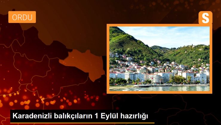Karadenizli balıkçıların 1 Eylül hazırlığı