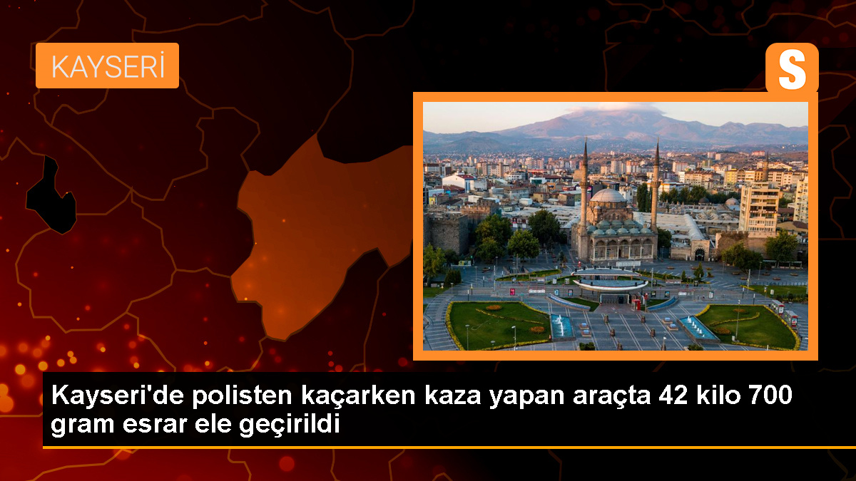 Kayseri'de Polis Operasyonunda Büyük Uyuşturucu Kaçakçılığı