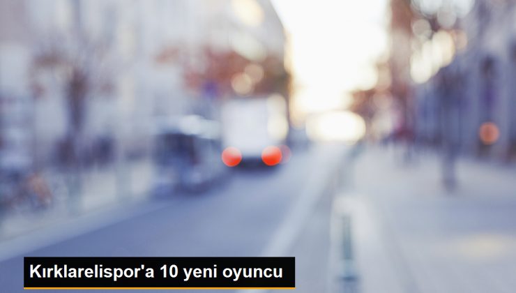 Kırklarelispor, kadrosuna 10 yeni oyuncu kattı
