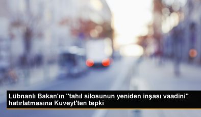 Kuveyt Dışişleri Bakanı, Lübnan Ticaret Bakanı’nın Beyrut tahıl silosu vaadine tepki gösterdi