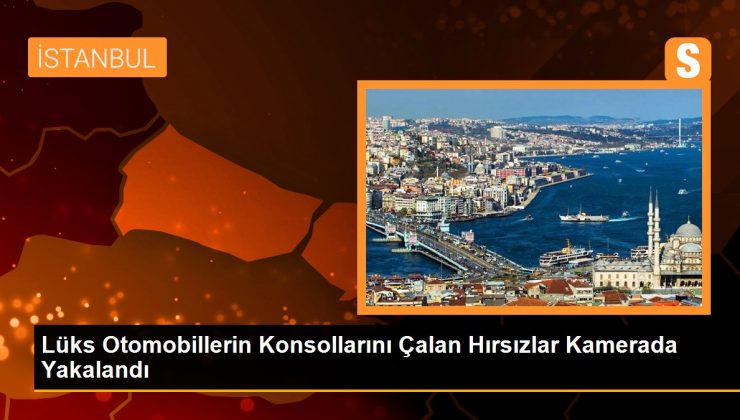 Lüks Otomobillerin Konsollarını Çalan Hırsızlar Kamerada Yakalandı