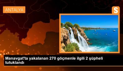 Manavgat’ta yakalanan 270 göçmenle ilgili 2 şüpheli tutuklandı