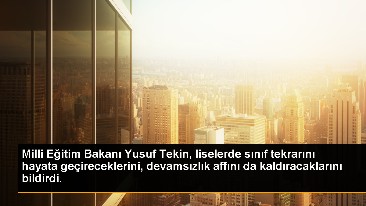 Milli Eğitim Bakanı Yusuf Tekin, liselerde sınıf tekrarını hayata geçireceklerini, devamsızlık affını da kaldıracaklarını bildirdi.