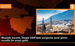 Mustafa Varank, İnegöl OSB yangınında zarar gören esnafla bir araya geldi