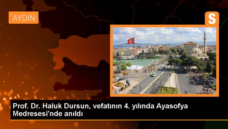 Prof. Dr. Haluk Dursun, vefatının 4. yılında Ayasofya Medresesi’nde anıldı