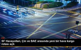 SF Havayolları, Çin ve BAE arasında yeni bir hava kargo rotası açtı