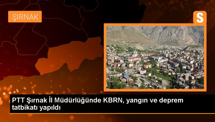 Şırnak’ta AFAD tarafından KBRN, yangın ve deprem tatbikatı gerçekleştirildi
