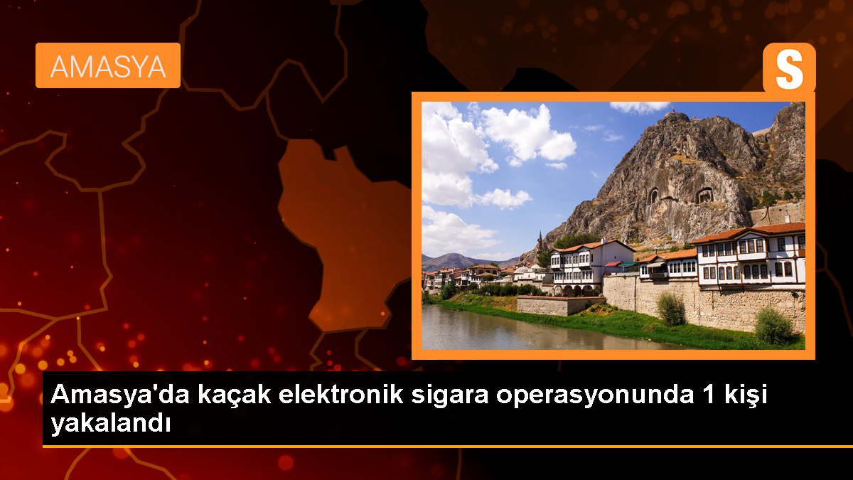 Suluova'da Kaçak Elektronik Sigara Operasyonu: 1 Zanlı Gözaltına Alındı
