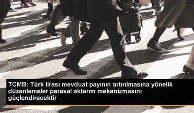 TCMB: Türk lirası mevduat payının artırılmasına yönelik düzenlemeler parasal aktarım mekanizmasını güçlendirecektir