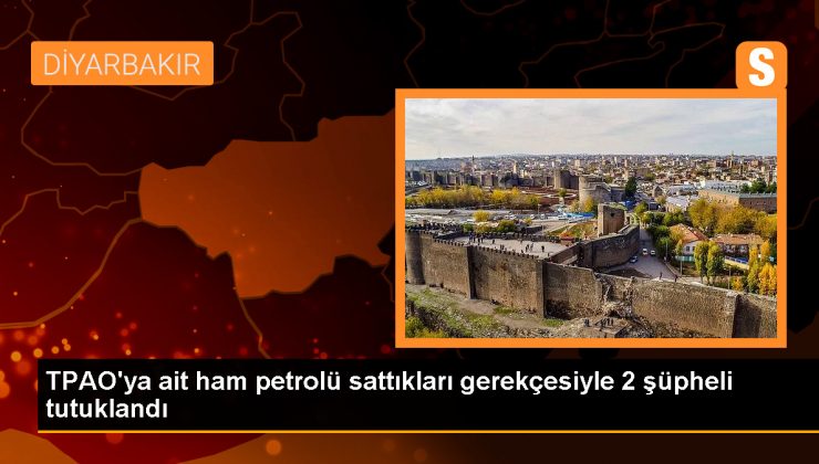 TPAO Aktarma İstasyonundan Ham Petrol Hırsızlığı: 2 Şüpheli Tutuklandı