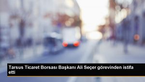 Tarsus-Ticaret-Borsasi-Yonetim-Kurulu-Baskani-Ali-Secer-Istifa-Etti.jpg