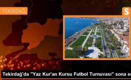 Tekirdağ’da Yaz Kur’an Kursu Futbol Turnuvası Sona Erdi