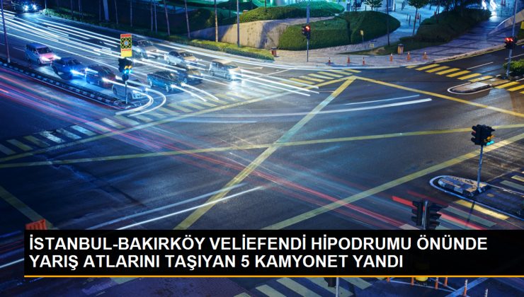 Veliefendi Hipodromu yakınında 5 araç yandı
