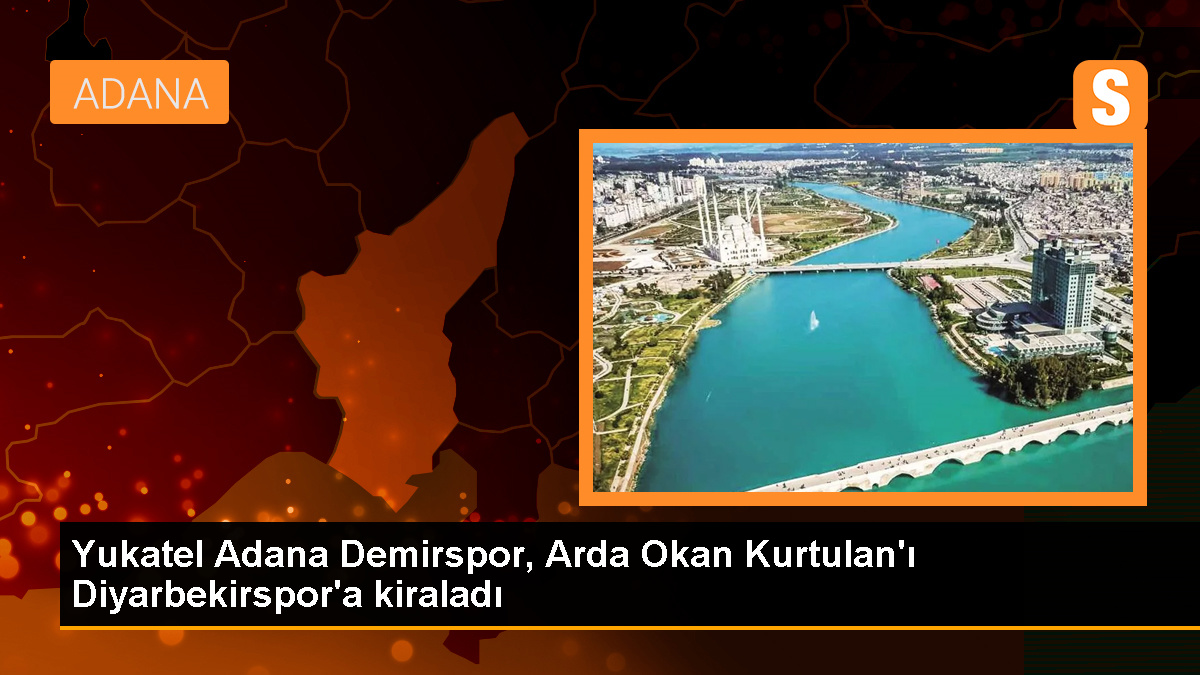 Yukatel Adana Demirspor, Arda Okan Kurtulan'ı Diyarbekirspor'a kiraladı