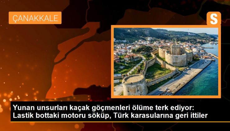 Yunan unsurları kaçak göçmenleri ölüme terk ediyor