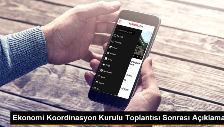 Ekonomi Koordinasyon Kurulu Toplantısı Sonrası Açıklama