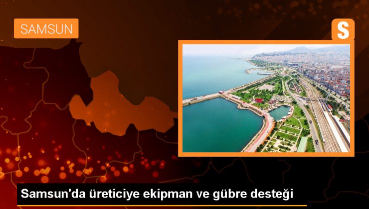 Samsun'da Üreticilere Ekipman ve Organik Gübre Dağıtıldı 1 Samsun’da Üreticilere Ekipman ve Organik Gübre Dağıtıldı