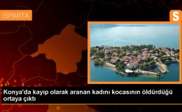 Konya’da Kayıp Kadını Öldüren Koca Gözaltına Alındı