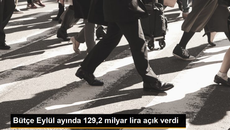 Merkezi Yönetim Bütçesi Eylül Ayında 129 Milyar 218 Milyon TL Açık Verdi