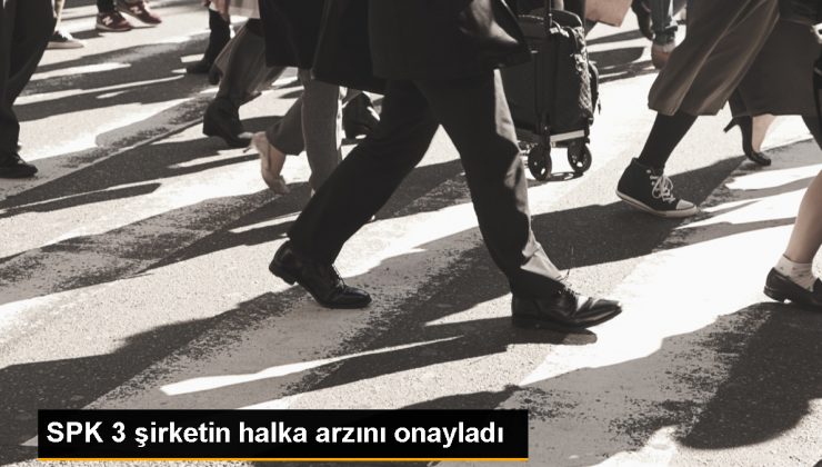SPK, MHR Gayrimenkul, Borlease Otomotiv ve Dofer Yapı’nın halka arzına onay verdi