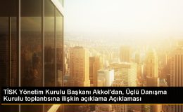 TİSK Başkanı: Çalışma hayatında her konu devlet-işçi-işverenin ortak aklıyla çözülmeli