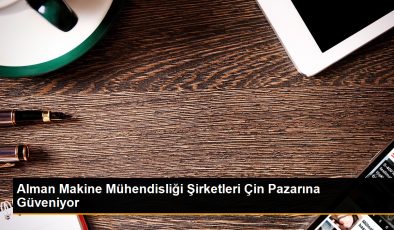 Alman Makine Mühendisliği Şirketlerinin Yüzde 86’sı Çin Pazarına Güveniyor