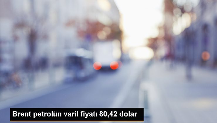 Brent Petrolü 80 Doların Üzerinde İşlem Görüyor 1 Brent Petrolü 80 Doların Üzerinde İşlem Görüyor