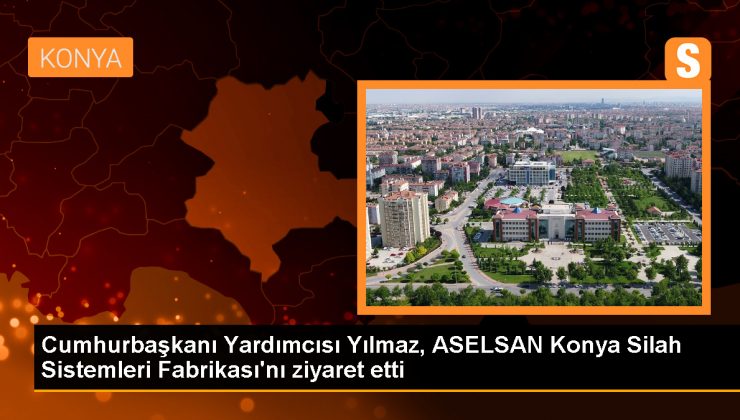 Cevdet Yılmaz Konya'yı ziyaret etti 1 Cevdet Yılmaz Konya’yı ziyaret etti