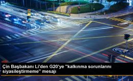 Çin Başbakanı Li Çiang, küresel ekonomik toparlanmada kalkınma işbirliğine öncelik verilmesini çağırıyor