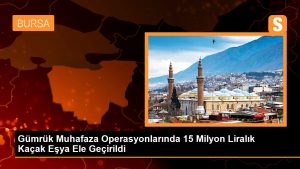 Gumruk-Muhafaza-Operasyonlarinda-15-Milyon-Liralik-Kacak-Esya-Ele-Gecirildi.jpg