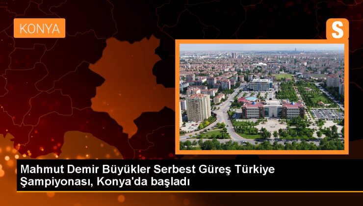 Mahmut Demir Büyükler Serbest Güreş Türkiye Şampiyonası Konya’da Başladı