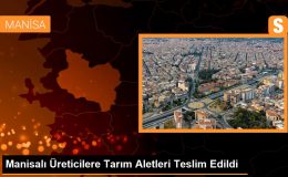 Manisalı Üreticilere Tarım Aletleri Teslim Edildi