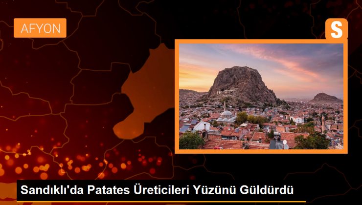 Sandıklı'da Patates Üreticileri Yüzünü Güldürdü 1 Sandıklı’da Patates Üreticileri Yüzünü Güldürdü