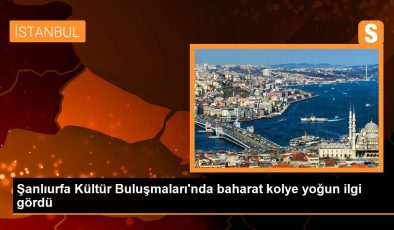 Şanlıurfa Kültür Buluşmaları’nda baharat kolye yoğun ilgi gördü