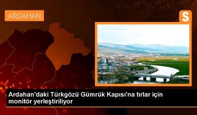 Türkgözü Gümrük Kapısı’nda Tırların Güvenli Geçişi İçin Monitör Sistemi Kuruluyor