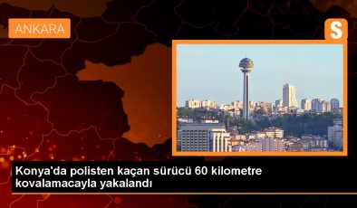 Konya’da polisten kaçan sürücü 60 kilometre kovalamacayla yakalandı
