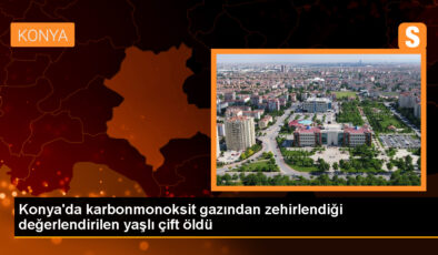 Konya’da Karbonmonoksit Gazından Zehirlenen Karı Koca Hayatını Kaybetti