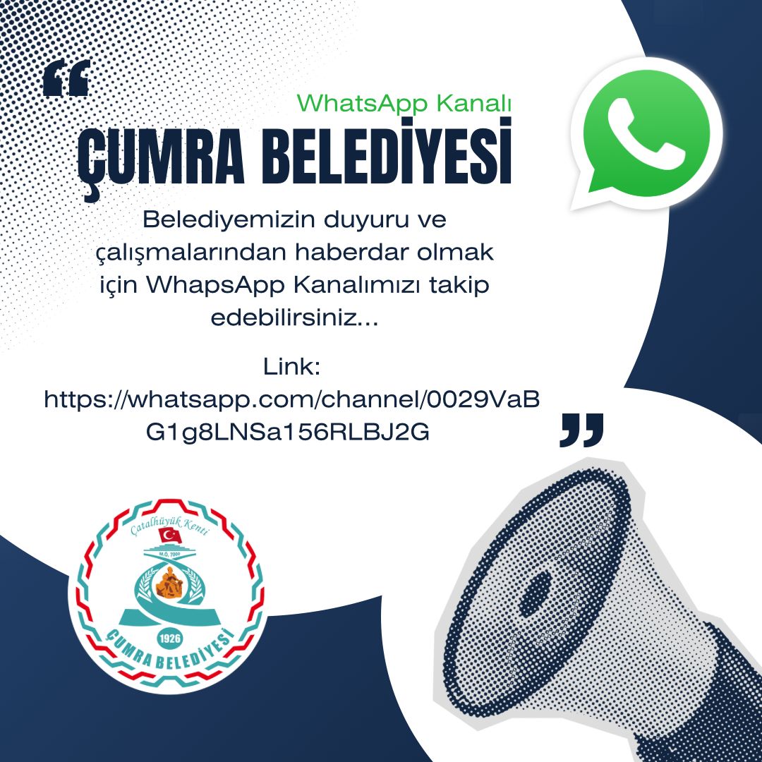 ÇUMRA BELEDİYESİ'NDEN HIZLI İLETİŞİM İÇİN WHATSAPP HATTI